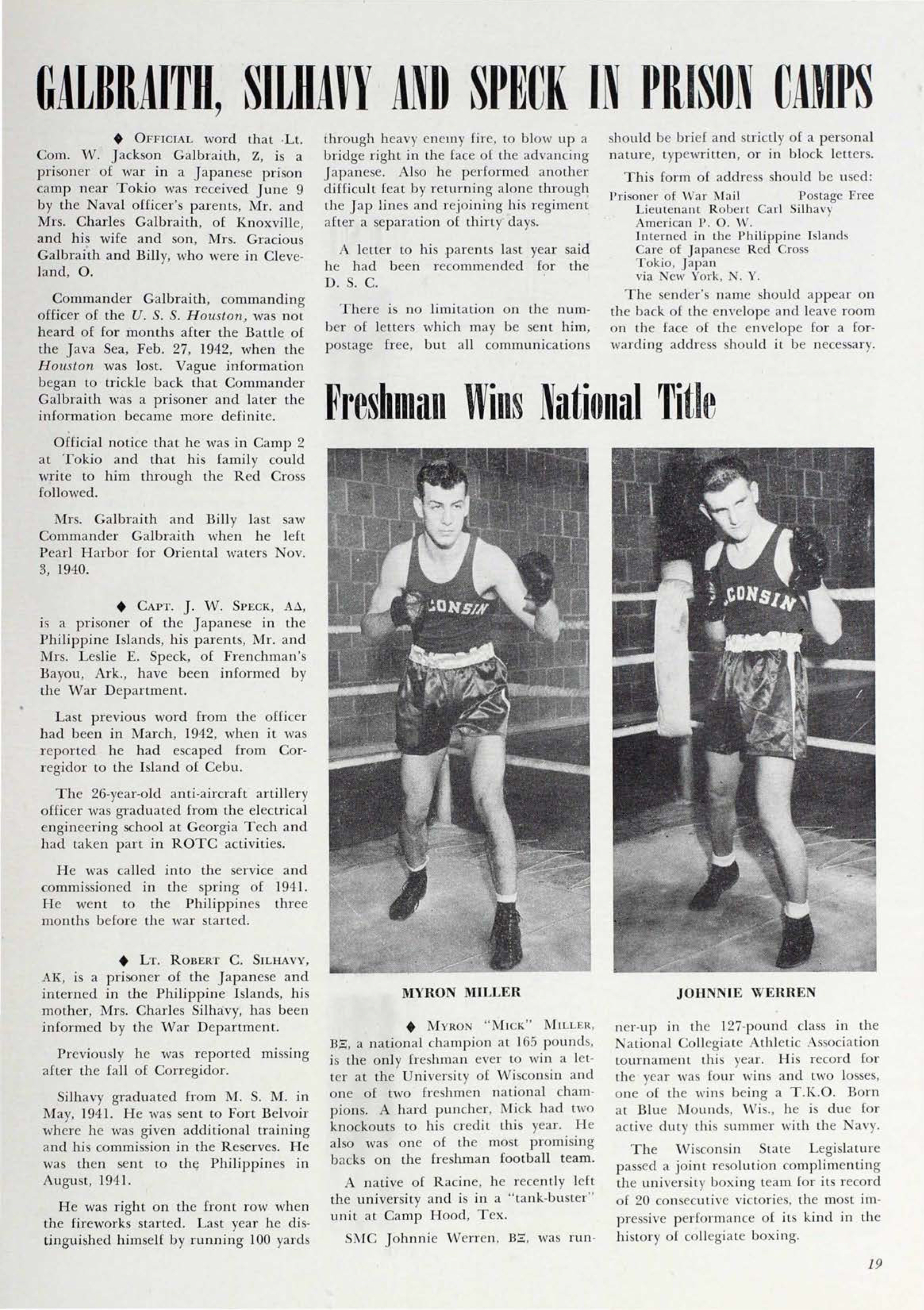 Galbraith, Silhavy and Speck in Prison Camps